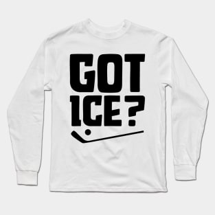 Got Ice? Long Sleeve T-Shirt